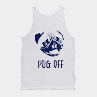 Pug off Tank Top